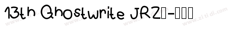 13th Ghostwrite JRZ常字体转换